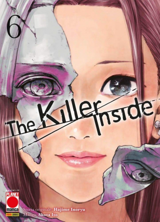 The killer inside / storia originale Hajime Inoryu ; manga Shota Ito. Vol. 6