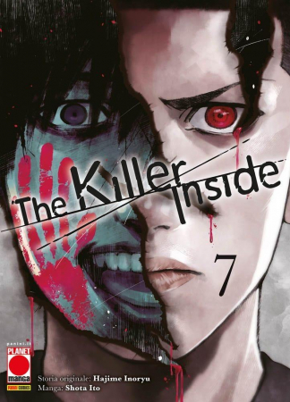 The killer inside / storia originale Hajime Inoryu ; manga Shota Ito. Vol. 7