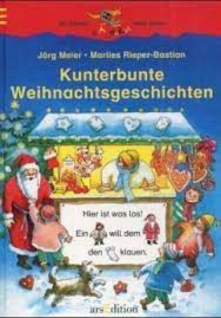 Kunterbunte Weihnachtsgeschichten